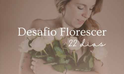 Desafio Florescer